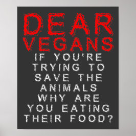 Veganisten die dierenvoer eten Grappige posterbord Poster