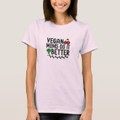 Veganistische moeders doen het beter - op lichte k t-shirt (Voorkant)