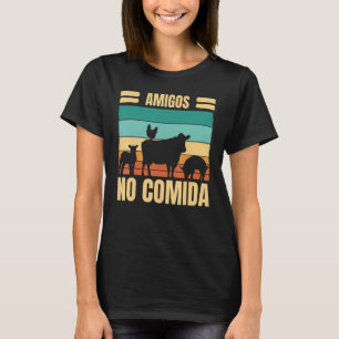 Vegano Vrienden Geen Vegano Voedsel T-shirt