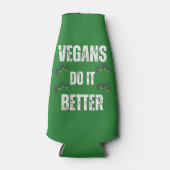 Vegans doen het beter Funny Vegan Slogan Koelbox Flesjeskoeler (Voorkant)