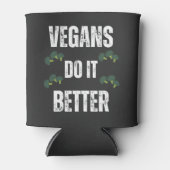 Vegans doen het beter grappig met Vegan Slogan Blikjeskoeler (Voorkant)