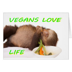 vegans houden van leven , slothie