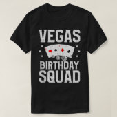 Vegas Birthday Squad Las Vegas Matching Group Part T-shirt (Design voorkant)
