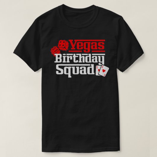 Vegas Birthday Squad  T-shirt (Design voorkant)