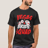 Vegas Bruidsploeg Trouw Bachelorette Feest T-shirt (Voorkant)