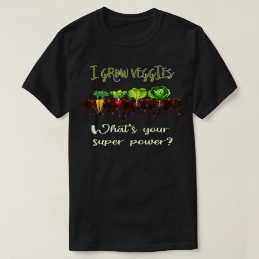 Vegetable Gardener Gardening Funny Pun Grow Veggie T-shirt (Design voorkant)