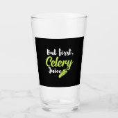 Vegetarian but first Celery Juice Glas (Voorkant)