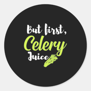 Vegetarian but first Celery Juice Ronde Sticker