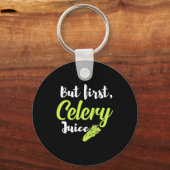 Vegetarian but first Celery Juice Sleutelhanger (Voorkant)