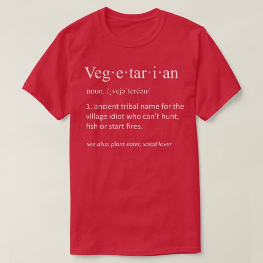 Vegetarian Funny Sarcastic Definition Funny Sarcas T-shirt (Design voorkant)