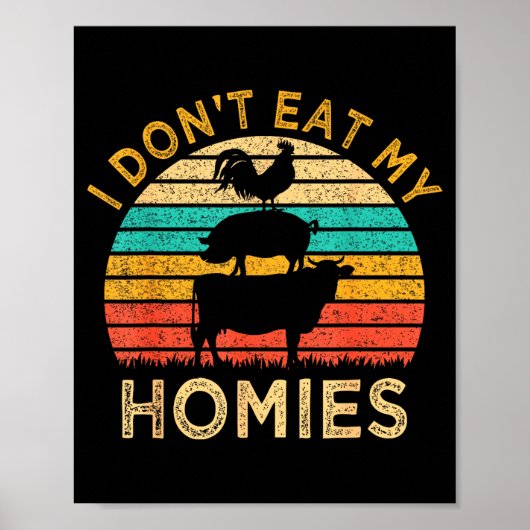 Vegetarian I Don't Eat My Homies Funny Vegan Retro Poster (Voorkant)