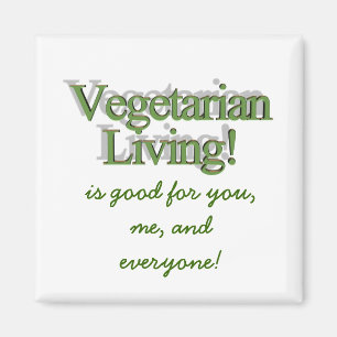 Vegetarian Living, is goed voor jou, ik en zelfs.. Magneet