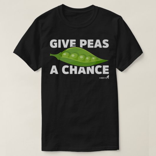 Vegetarian Vegan geeft Peas een kans T-shirt (Design voorkant)