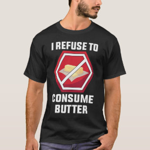 Vegetariër ik weiger botergroenten te consumeren t-shirt