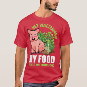 Vegetariërs mijn voedselbonen op je voedsel Vegan T-shirt