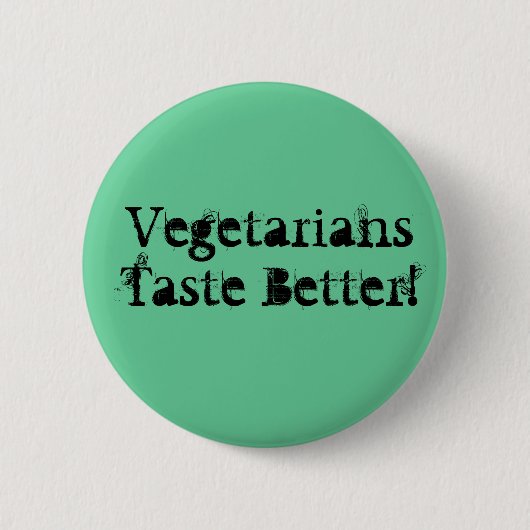 Vegetariërs smaakt beter! ronde button 5,7 cm (Voorkant)