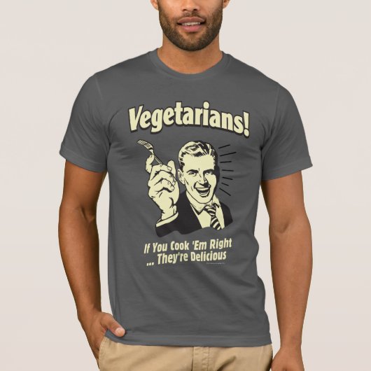 Vegetariërs: Ze zijn heerlijk T-shirt (Voorkant)