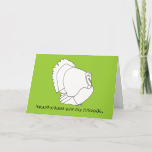 Vegetariërs zijn mijn vrienden, kalkoen wenskaarte feestdagen kaart