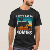 Vegetarisch eet ik mijn Homies niet veganistisch r T-shirt (Voorkant)