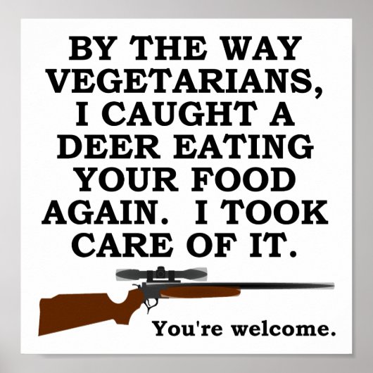 Vegetarisch gunstig grappige jachtposter poster (Voorkant)