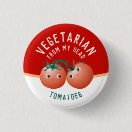 Vegetarisch van top tot teen met leuke tomaten ronde button 3,2 cm