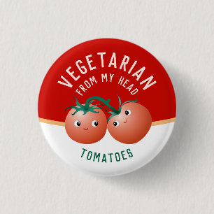 Vegetarisch van top tot teen met leuke tomaten ronde button 3,2 cm