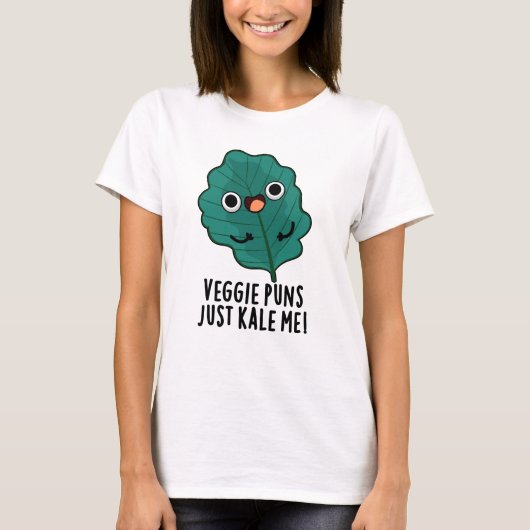 Veggie Puns Kale me Funny Food Pun T-shirt (Voorkant)