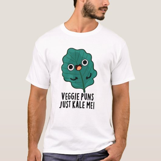 Veggie Puns Kale me Funny Food Pun T-shirt (Voorkant)