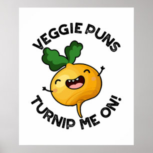 Veggie puns Verwen me op Grappige Plantaardige Pun Poster