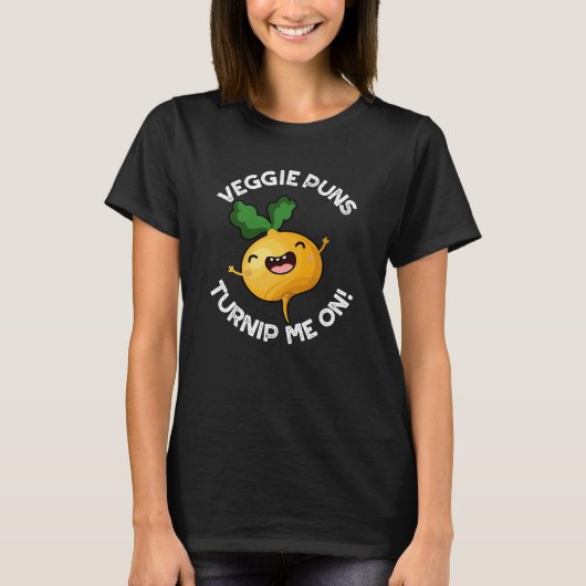 Veggie Puns Verwen me op Grappige Pun Dark BG T-shirt (Voorkant)