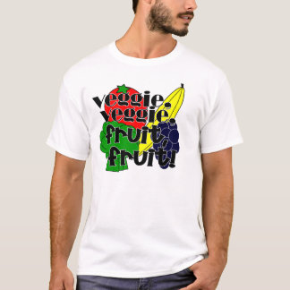 Veggie Veggie, Fruit Fruit. T-shirt