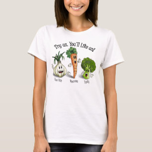 Veggies - probeer ons. Je zult ons leuk vinden! T-shirt