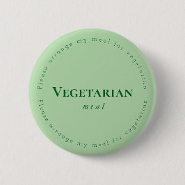 Vegitarian meal Request Badge, Green Ronde Button 5,7 Cm