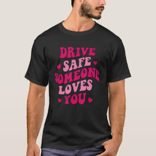 Veilig iemand houdt van je t-shirt