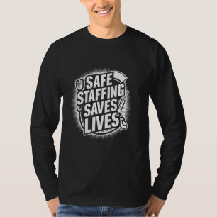 Veilig personeel redt levens van verpleegkundigen t-shirt