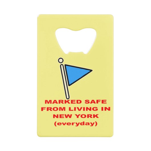 Veilig van leven in New York # Creditkaart Flessenopener (Voorkant)