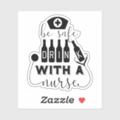 Veilige Drink met een verpleegster Sticker (Vel)