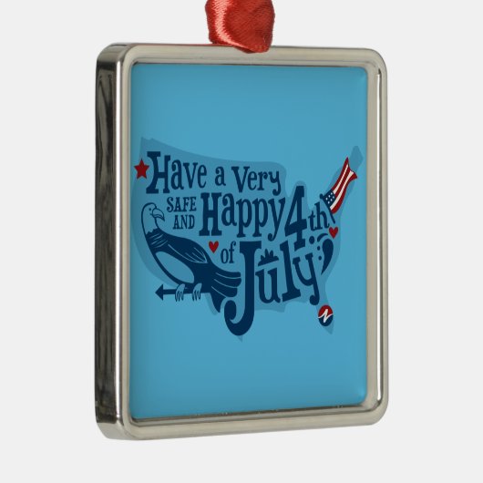 Veilige en gelukkige 4 juli metalen ornament (Rechts)
