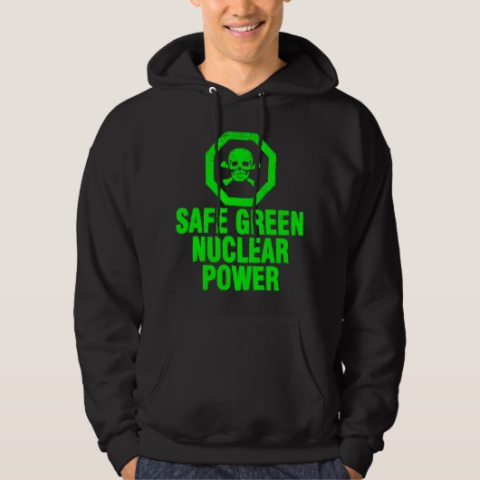 Veilige groene kernenergie hoodie (Voorkant)