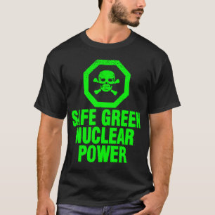 Veilige groene kernenergie t-shirt