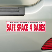 VEILIGE RUIMTE 4 BABES BUMPERSTICKER (Op auto)
