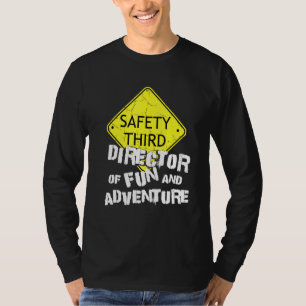 Veiligheid Derde Directeur Leuk Avontuur Evenement T-shirt