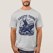 Veiligheid Derde Grappige Sarcastische Zee Walvis T-shirt (Voorkant)