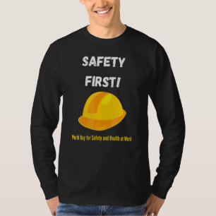 Veiligheid Eerst Wereld Veiligheids- en Gezondhei T-shirt
