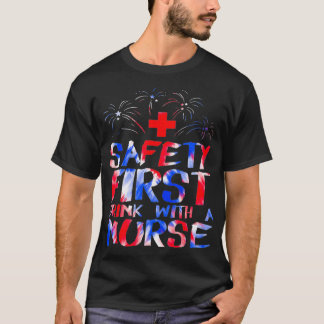 Veiligheid eerste Drink met een verpleegkundige T-shirt