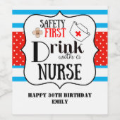 Veiligheid eerste drink met een verpleegster grapp wijn etiket (Enkel label)