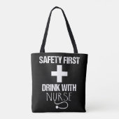 Veiligheid eerste Drink met verpleegkunde Tote Bag (Achterkant)
