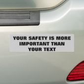 VEILIGHEID IS BELANGRIJKER DAN SMS'EN BUMPERSTICKER (Op auto)