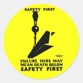 Veiligheid voorop - Veiligheid voorop - Veiligheid Ronde Sticker