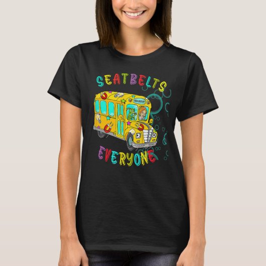 Veiligheidsgordels iedereen Magic School Bus Drive T-shirt (Voorkant)